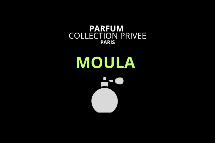 moula moula collection privee paris parfum homme femme