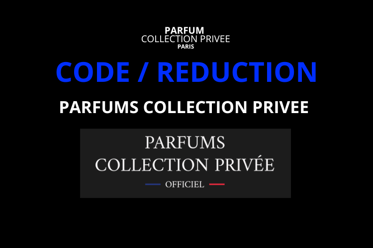 code promo parfums collection privee parfumscollectionprivee.fr
