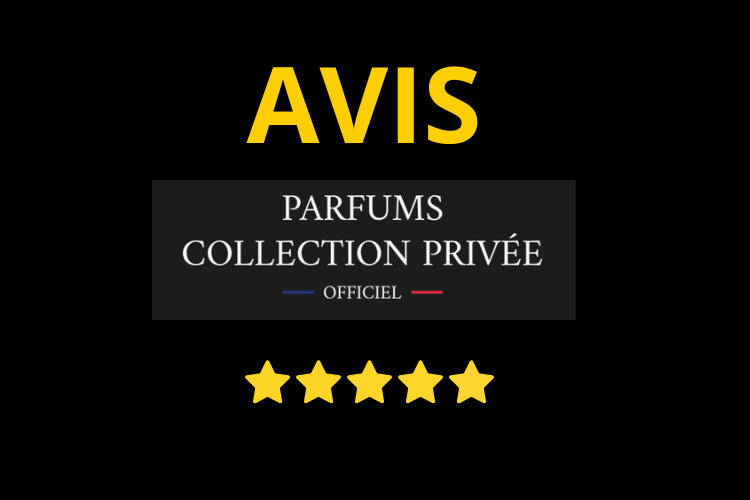 avis parfums collection privee parfumscollectionprivee.fr